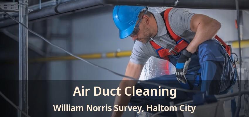 Air Duct Cleaning William Norris Survey, Haltom City - TX