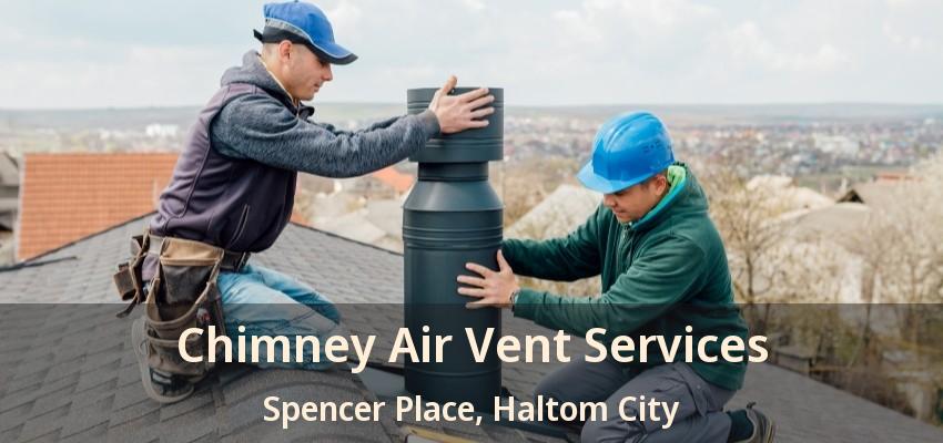 Chimney Air Vent Services Spencer Place, Haltom City - TX