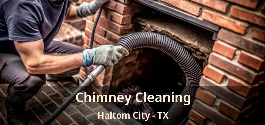 Chimney Cleaning Haltom City - TX