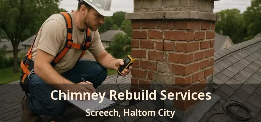 Chimney Rebuild Services Screech, Haltom City - TX