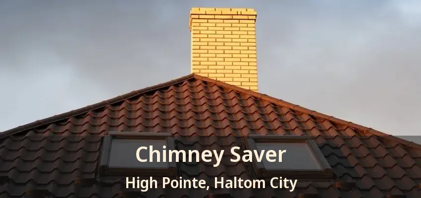 Chimney Saver High Pointe, Haltom City - TX