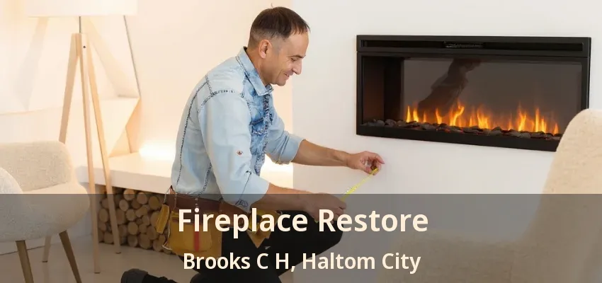 Fireplace Restore Brooks C H, Haltom City - TX