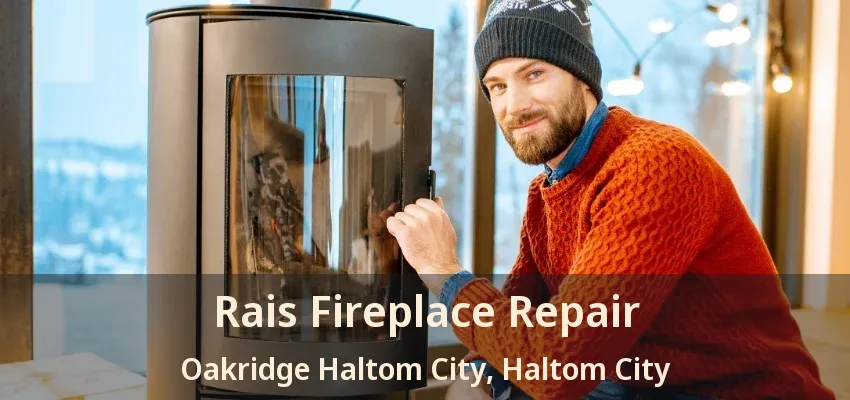 Rais Fireplace Repair Oakridge Haltom City, Haltom City - TX